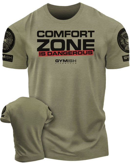 075. Comfort Zone Is Dangerous Workout T-Shirt - Gymish - - #Gym Shirts# - - #Workout T-Shirts#