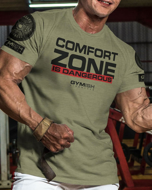 075. Comfort Zone Is Dangerous Workout T-Shirt - Gymish - - #Gym Shirts# - - #Workout T-Shirts#