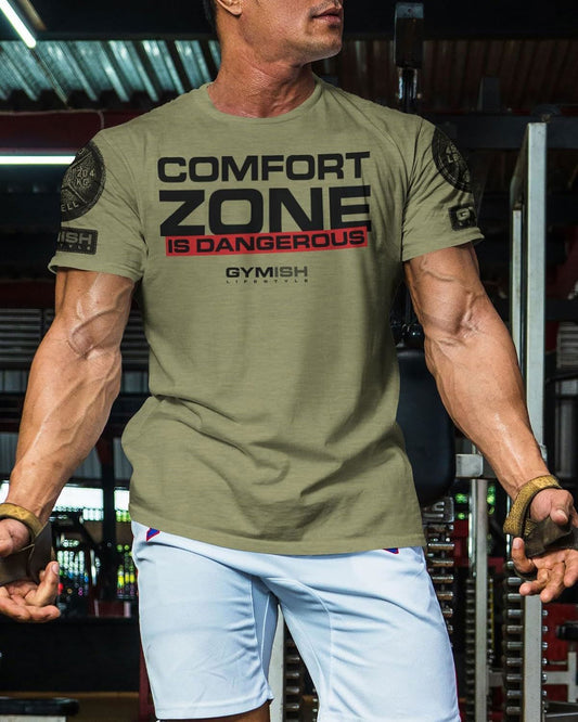 075. Comfort Zone Is Dangerous Workout T-Shirt - Gymish - - #Gym Shirts# - - #Workout T-Shirts#
