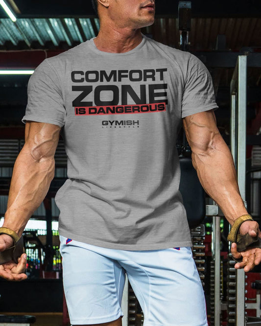 075. Comfort Zone Is Dangerous Workout T-Shirt - Gymish - - #Gym Shirts# - - #Workout T-Shirts#