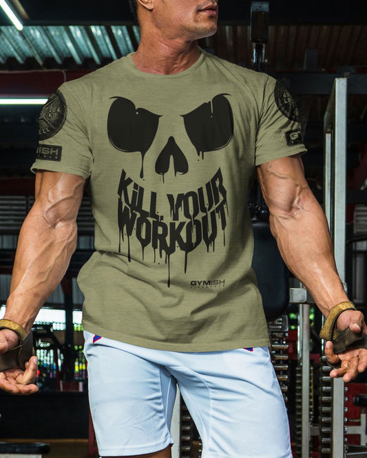 078. Kill Your Workout Workout T-Shirt - Gymish - - #Gym Shirts# - - #Workout T-Shirts#