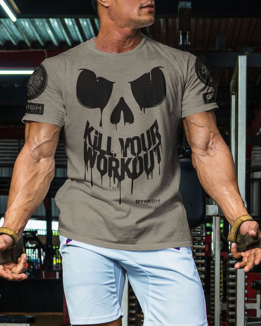 078. Kill Your Workout Workout T-Shirt - Gymish - - #Gym Shirts# - - #Workout T-Shirts#