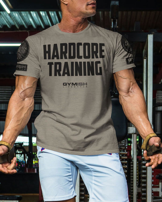 080. Hardcore Training Motivational Gym Shirt - Gymish - - #Gym Shirts# - - #Workout T-Shirts#