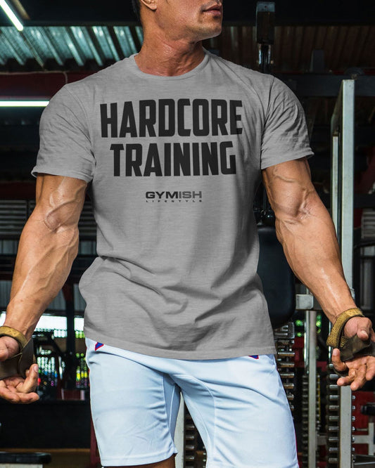 080. Hardcore Training Motivational Gym Shirt - Gymish - - #Gym Shirts# - - #Workout T-Shirts#