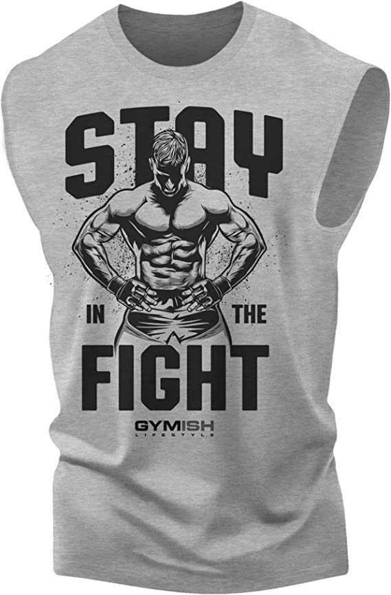 029. Stay In Fight Funny Workout Muscle Tank Top for Men Heather Grey T-Shirt GYMISH LIFESTYLE