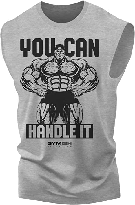 035. You Can Handle It Funny Workout Muscle Tank Top for Men Heather Grey T-Shirt GYMISH LIFESTYLE