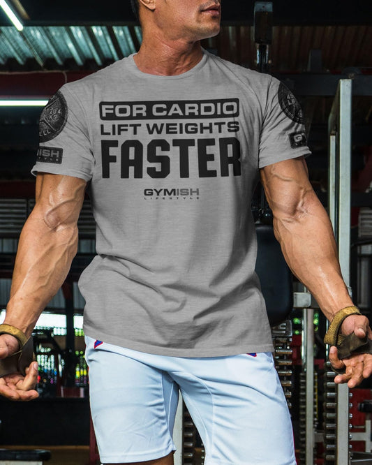 093. For Cardio Lift Weights Faster Motivational Gym Shirt for Men