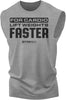 093. For Cardio Lift Weights Faster Funny Workout Muscle Tank Top for Men