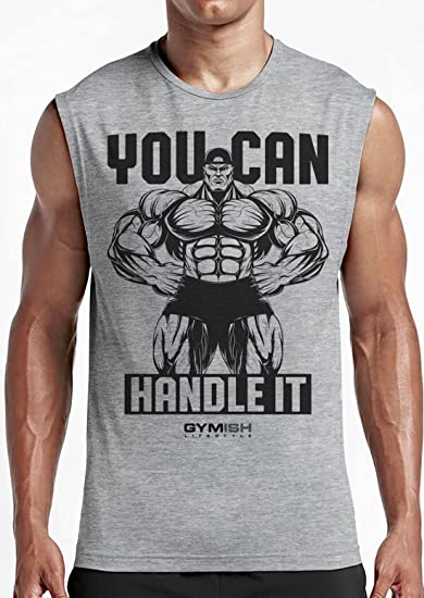 035. You Can Handle It Funny Workout Muscle Tank Top for Men T-Shirt GYMISH LIFESTYLE