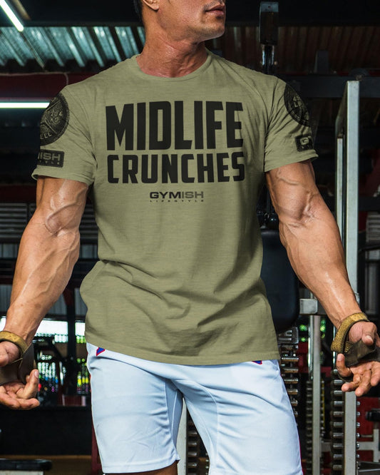 082. Midlife Crunches Funny Motivational Workout Gym T-shirts for Men T-Shirt GYMISH LIFESTYLE