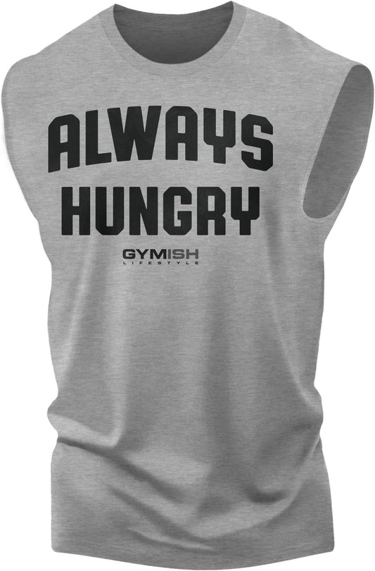 004. Always Hungry Workout Muscle Tank Top for Men Heather Grey T-Shirt GYMISH LIFESTYLE