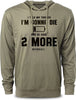 009. Two More Funny Workout Hoodie for Men