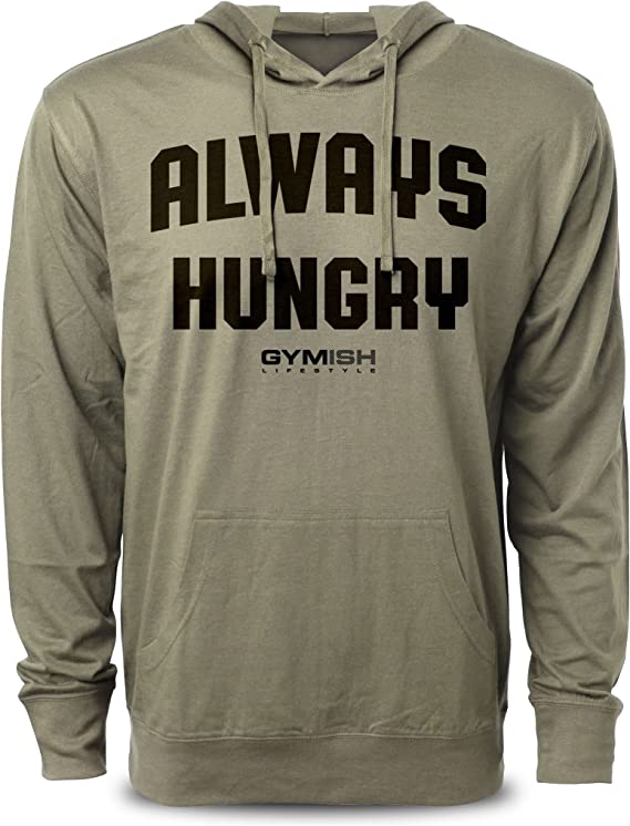 Always Hungry Workout Hoodies