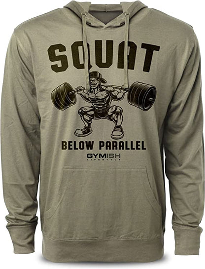 Squat Below Parallel Workout Hoodies Funny Hoodies Gym Sweatshirt Lifting Pullover