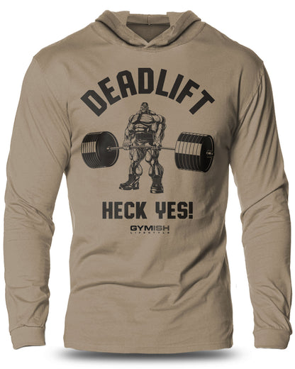 023- Deadlifts? Heck Yes! Lightweight Long Sleeve Hooded T-shirt for Men