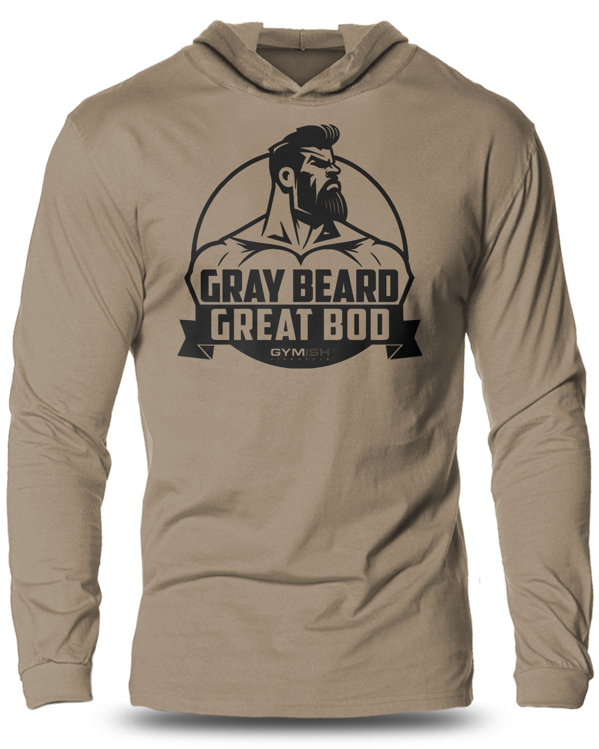 084- Gray Beard, Great Bod Lightweight Long Sleeve Hooded T-shirt for Men