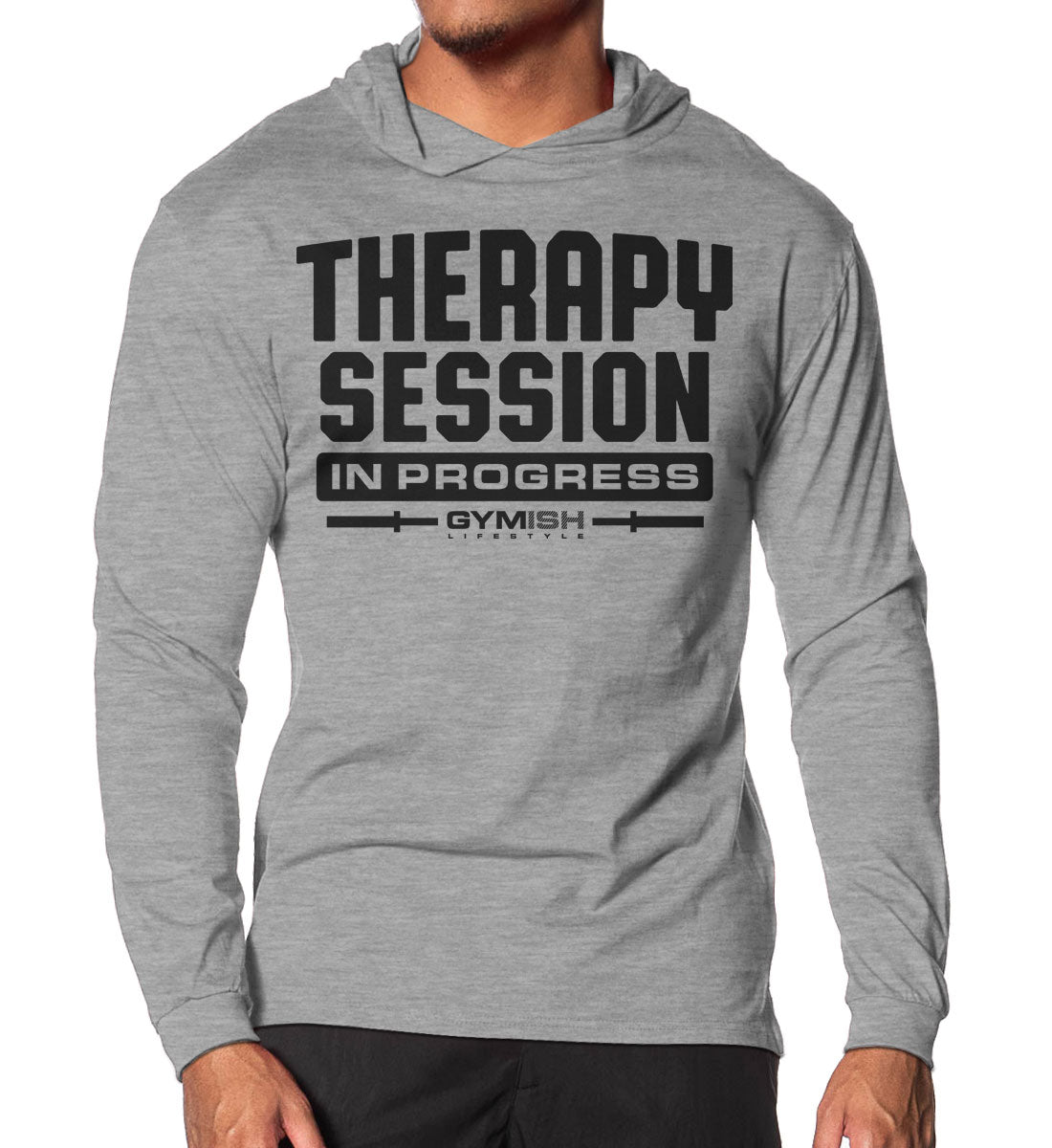 128. Therapy Session Lightweight Long Sleeve Hooded T-shirt for Men Sport Grey Hoodie T-Shirt GYMISH LIFESTYLE