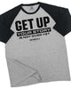 073. RAGLAN Get Up Workout Gym T-Shirt for Men