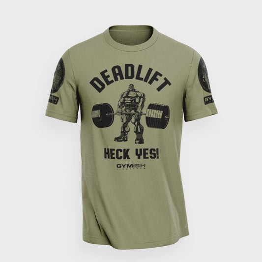 023. Deadlifts Heck Yes Funny Motivational Workout Gym T-Shirt