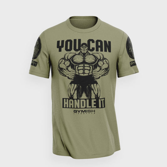 035. You Can Handle It Funny Motivational Workout Gym T-Shirt for Men