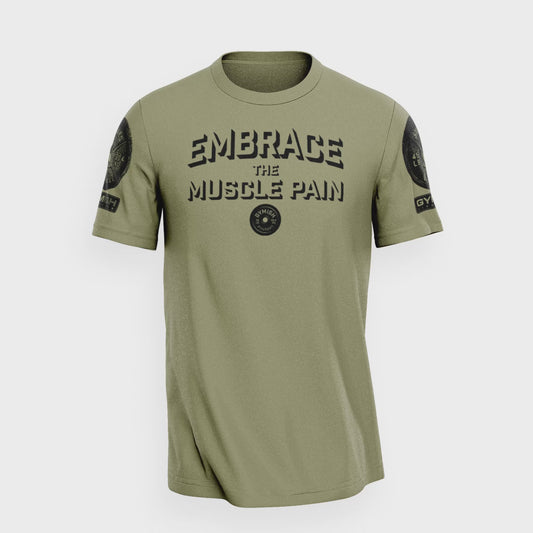 048. Embrace Muscle Pain Funny Motivational Workout Gym T-Shirt for Men