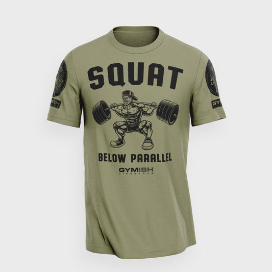 017. Squat Below Parallel Funny Motivational Workout Gym T-Shirt for Men