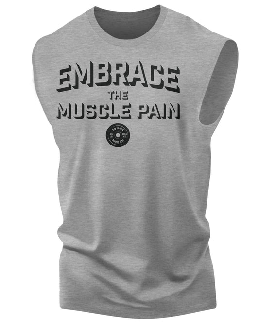 048. Embrace Muscle Pain Workout Muscle Tank Top for Men Heather Grey T-Shirt GYMISH LIFESTYLE