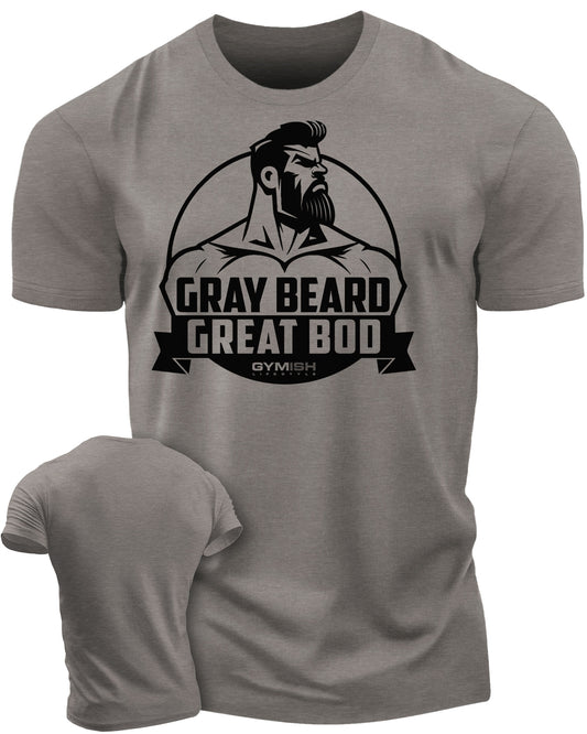 084. Gray Beard Great Bod Funny Workout Gym T-Shirt for Men T-Shirt Warm Grey T-Shirt GYMISH LIFESTYLE