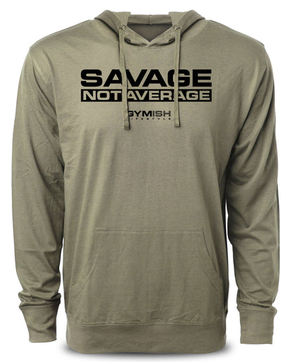 SAVAGE Not Average Workout Hoodies Funny Hoodies Gym Sweatshirt Lifting Pullover