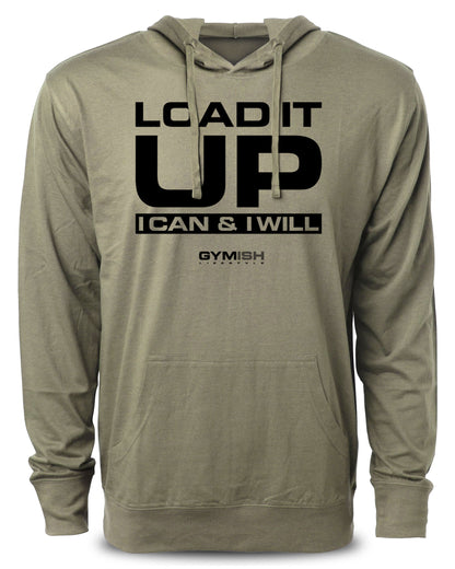 Load It Up I Can and I Will Workout Hoodies Funny Hoodies Gym Sweatshirt Lifting Pullover