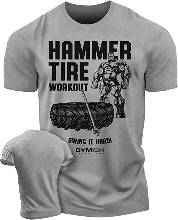 050. Hammer Tire Workout T-Shirt